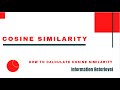 Cosine Similarity | How to Calculate Cosine Similarity