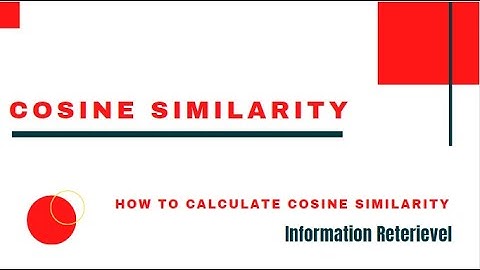 Cosine Similarity | How to Calculate Cosine Similarity