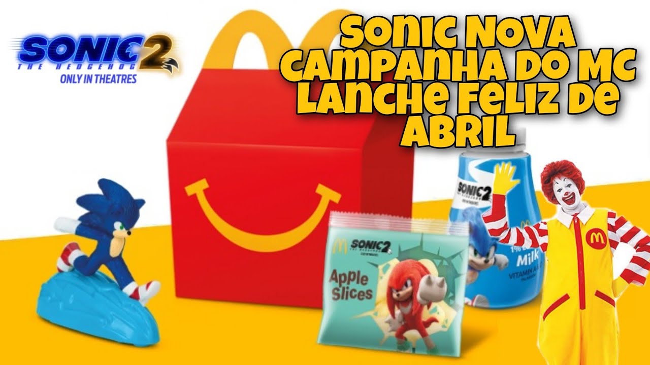 Sonic 2 o Filme, Mclanche Feliz abril de 2022 + Bonecos Sonic e