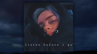 Billie Eilish, Elijah Who - listen before i go but its lofi hip hop (Prod. by Jaden's Mind)