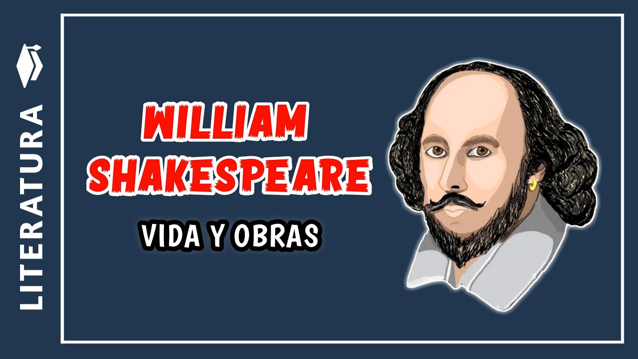 ️Biografía y obras de WILLIAM SHAKESPEARE | Quien fue William