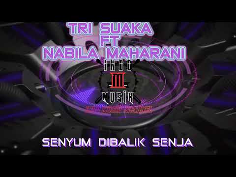 TRI SUAKA-NABILA MAHARANI- SENYUM DI BALIK SENJA