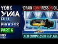 Compressor Replaced of york chiller YVAA full process in hindi urdu  part 6 #compressor #replacement