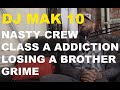 Capture de la vidéo Mak 10 | Nasty Crew, Nasty Brothers, Cocaine Addiction, Rehab | S Startv Pod 004
