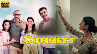 Connect Movie | Nayanthara, Sathyaraj |  Telugu Talkies