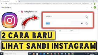 2 Cara Terbaru Melihat Kata Sandi Instagram Di Laptop / Pc