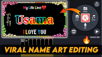 Trending Colourful Name Art States Editing | Kinemaster Name Art Video Editing | Usama Rajput.