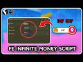 [ FE ] Infinite Money/Exp Script - ROBLOX SCRIPTS - Finish the Game Instantly!