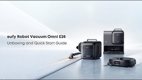 eufy Omni E28 Unboxing and Quick Start Guide