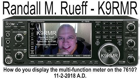 K9RMR - How do you display the multi function meter on the Icom IC-7610? 11-2-2018 A.D.