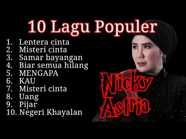 10 lagu Populer Nicky astria class=