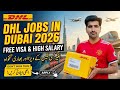 🇦🇪 DUBAI IS HIRING! | DHL Jobs in Dubai 2026: FREE Visa + High Salary ✈️💰