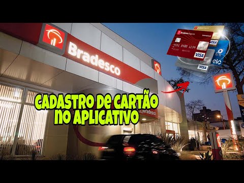 COMO CADASTRAR SEU CARTÃO DE CRÉDITO NO APP BRADESCO CARTÕES