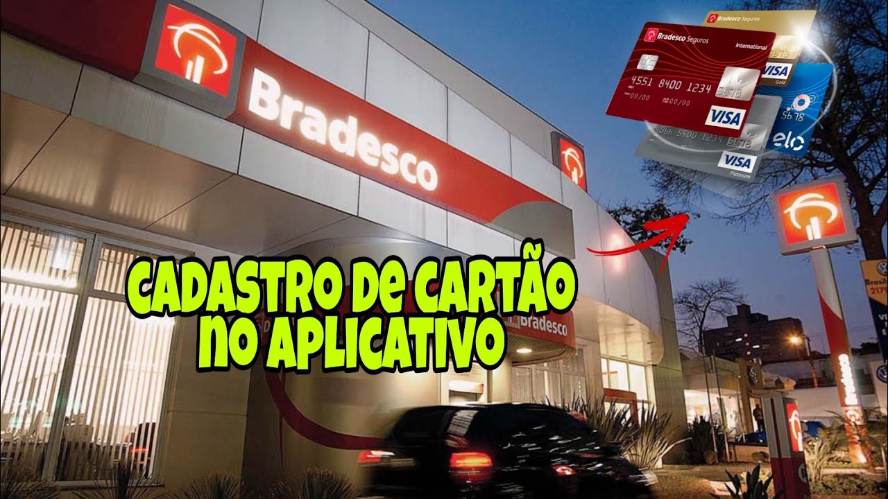 COMO CADASTRAR SEU CARTÃO DE CRÉDITO NO APP BRADESCO 