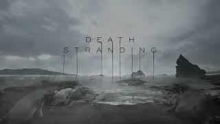 Relaxing Death Stranding Music