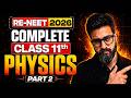 Complete Class 11th Physics ( Part-2 ) | Re - NEET Bounce Back | Yawar Manzoor sir