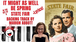 It Might As Well Be Spring *lower key* (State Fair )  Backing Track & Lyrics  *D*