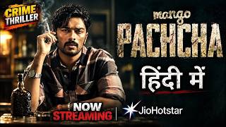 Mango Pachcha Hindi Dubbed Now Streaming on Jio Hotstar | Trailer Explained In Hindi