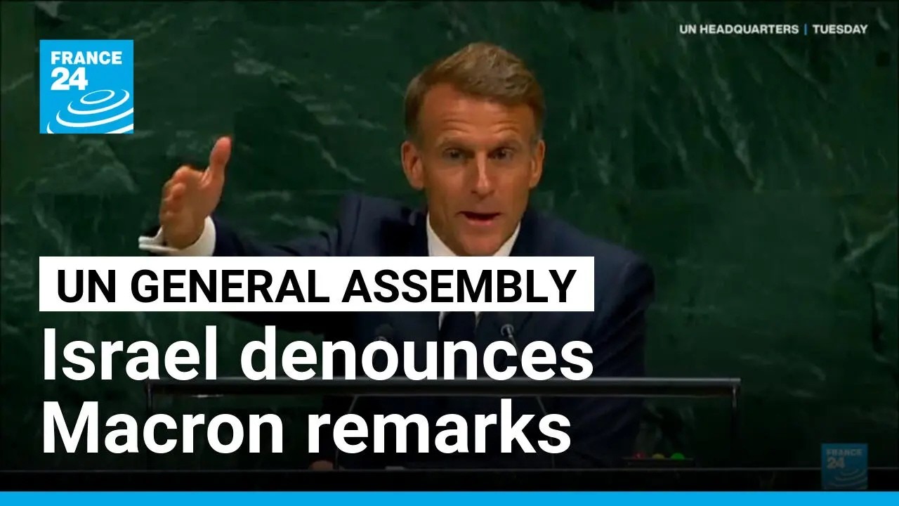 Israel denounces Macron's UN remarks • FRANCE 24 English