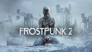 Frostpunk 2 [Date Reveal Trailer]