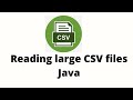 Read Large CSV Files in Java with OpenCSV 📂
