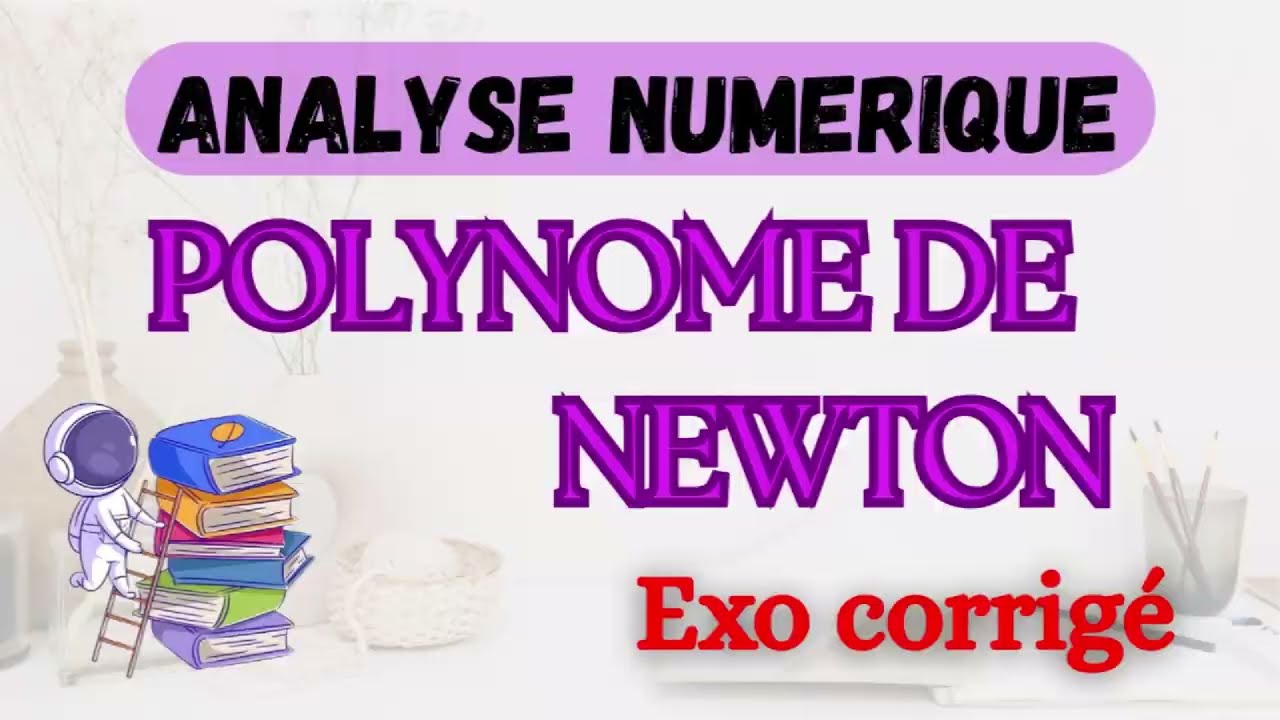 Polynôme de Newton  | Exo n°1- Part 02