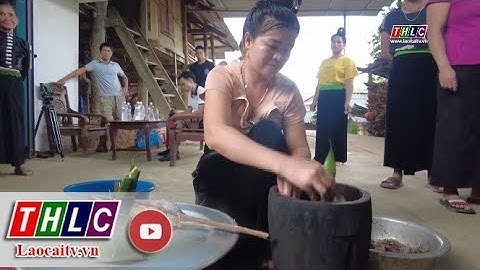 Độc đáo lễ mừng cơm mới dân tộc Xinh Mun Điện Biên | THLC