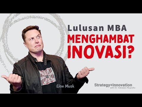 Lulusan MBA Tidak Bagus untuk Perusahaan (kata Elon Musk)