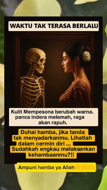 Semua Akan Jadi Tulang. Lalu Apa yang Sebenarnya Kau Kejar?
