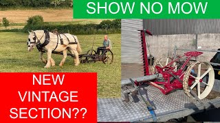 SHOW NO SHOW - HORSE MOWING MACHINE - NEW VINTAGE SECTION?