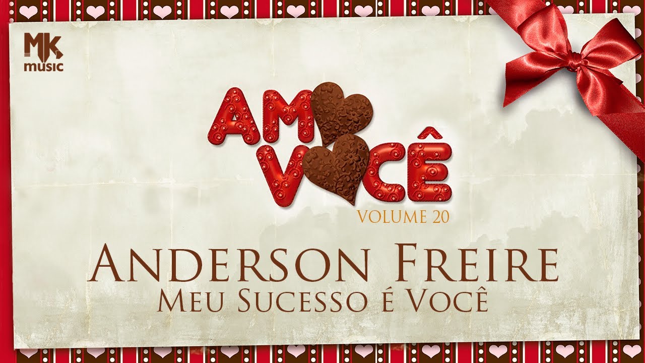 Anderson Freire Meu Sucesso é Você Download