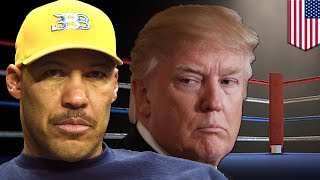 Trump V Lavar Ball Donald And Lavar Throw Shade Over Ucla China Sungles Soap Opera - Tomonews