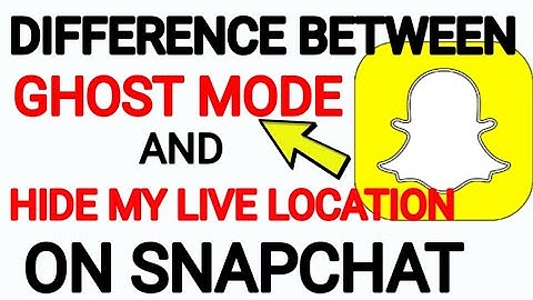 What Is Difference between Ghost Mode and Hide my Live Location in Snapchat