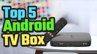 Best Android TV Box - Top 5 Reviews In 2024