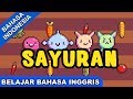 Lagu Belajar Bahasa Inggris | Sayuran (Vegetables) | Lagu Anak 2017 Terpopuler | Bibitsku