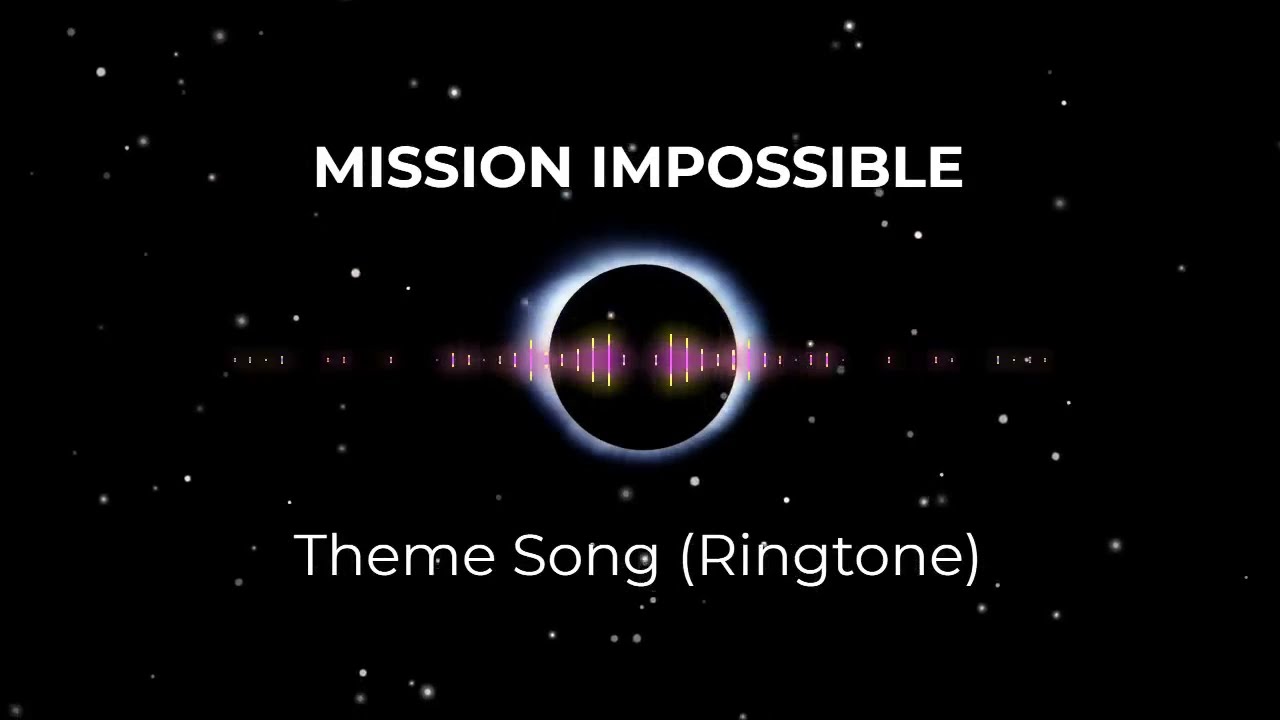 MISSION IMPOSSIBLE THEME (Ringtone)