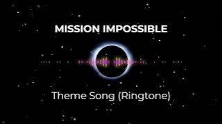 MISSION IMPOSSIBLE THEME (Ringtone)