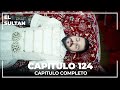 El Sultán | Capitulo 124 Completo