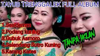 SESIDEMAN TAYUB TRENGGALEK FULL ALBUM