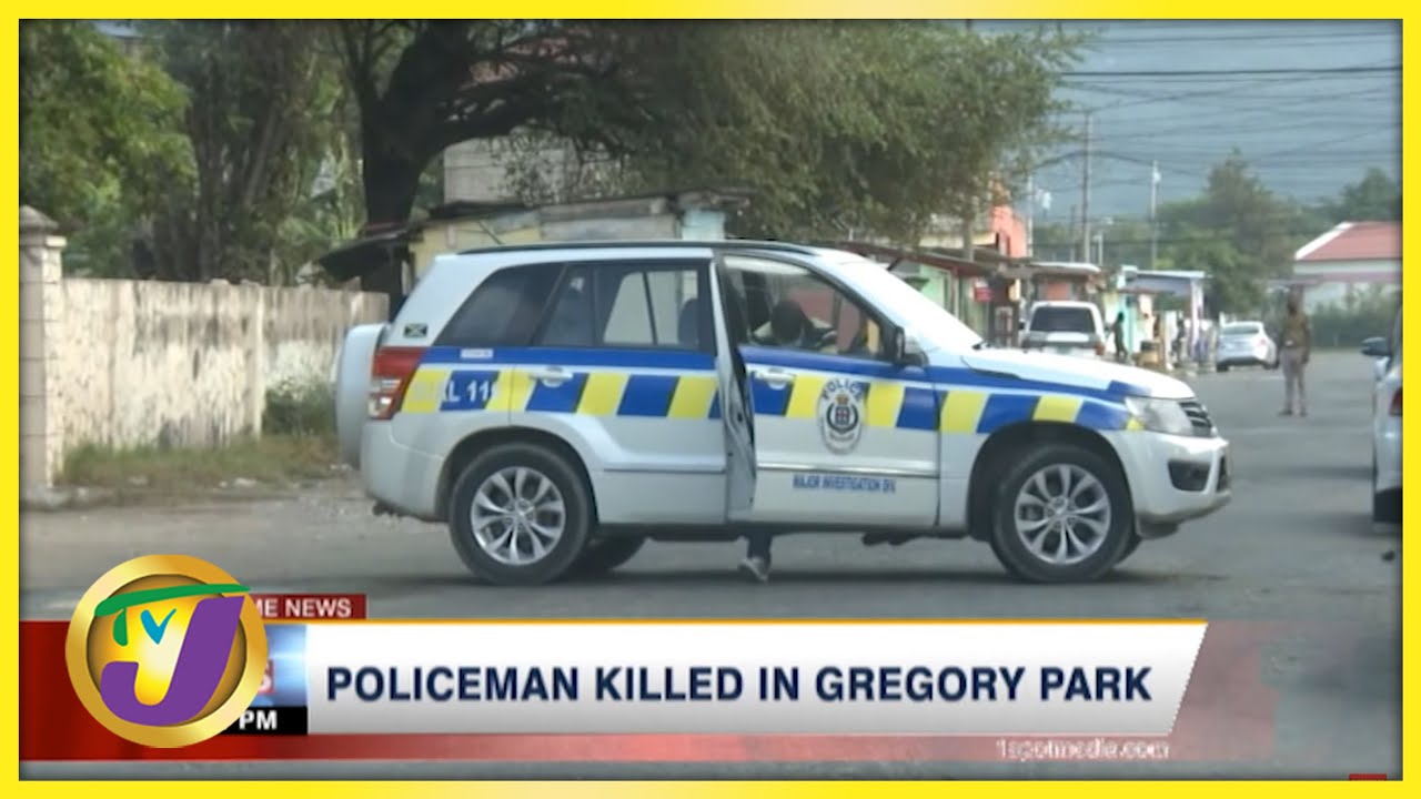 Policeman Killed in Gregory Park, St Catherine Jamaica | TVJ News