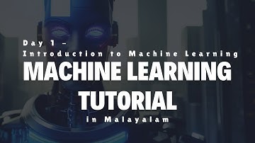 Day 1 - Introduction to Machine Learning - @drnimishadavis  Machine Learning Tutorial in Malayalam