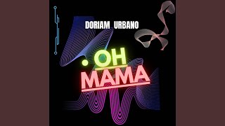 Oh Mama