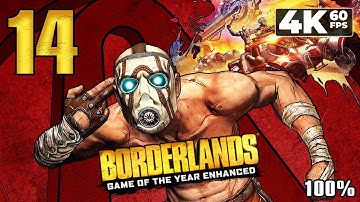 Borderlands GOTY Enhanced (PC) - 4K60 Walkthrough Part 14 - Treacher