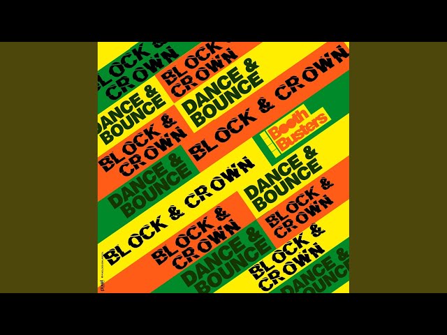 Block & Crown - Dance & Bounce