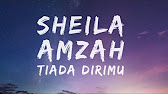 Shila Amzah Tiada Dirimu Lirik Lyric Video Ost Cari Aku Di Syurga Youtube