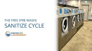 How to Use the (pre-wash) Sanitize Cycle | Express Eco Laundromat