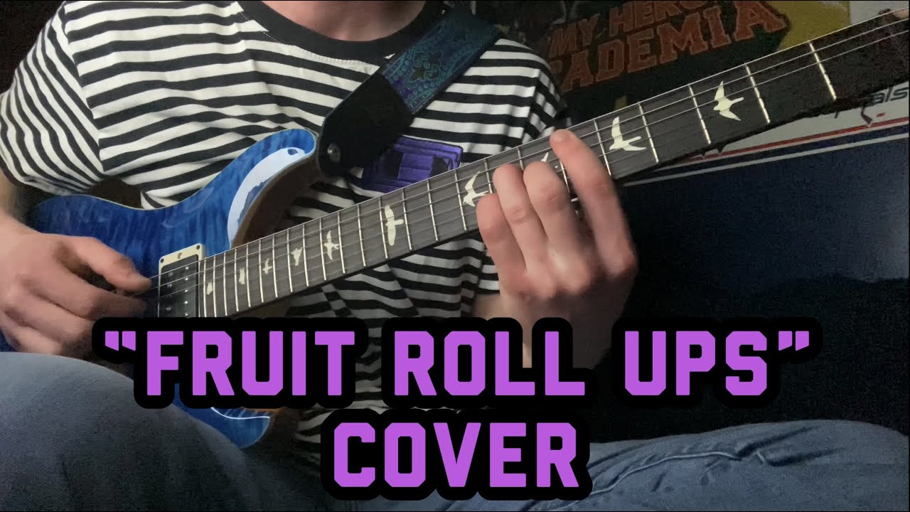 "Fruit Roll Ups" by Waterparks (Guitar Cover) YouTube