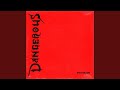 Dangerous mp3