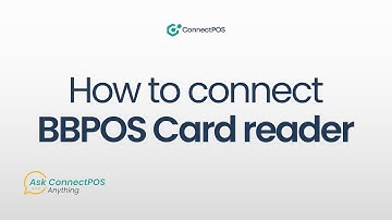 How to connect BBPOS Card reader to the POS system