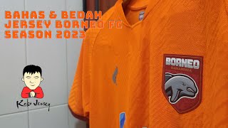 Review jersey Borneo FC Terbaru, Jersey Terbaik Liga 1 2023?